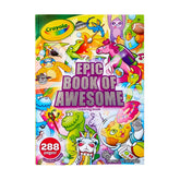 Crayola 288pg Epic Book of Awesome Coloring Book: Cool & Creative Crayon Pages for Kids, Ages 3+
