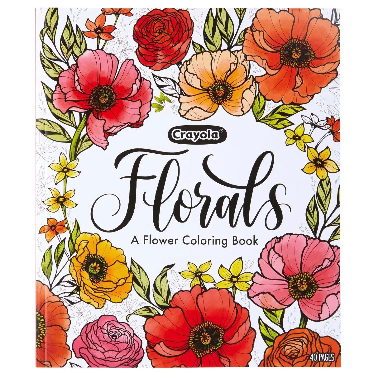 Crayola Flower Coloring Book Florals, 40 Adult Coloring Pages, Arts and Crafts, Screen Free Mindfulness Activity, Gifts for Teachers and Kids